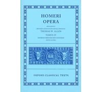 Homer Vol. IV. Odyssey (Books XIII-XXIV): 004 (Oxford Classical Texts)