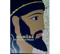 Homère: Sur les traces d'Ulysse