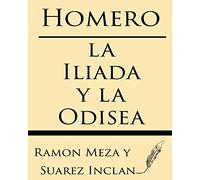 Homero: la Iliada y la Odisea