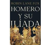 Homero y su Ilíada (Serie Mayor)