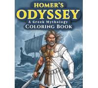 Homer's Odyssey: A Greek Mythology Coloring Book: Epic Adult Coloring Pages with Greek Gods, Goddesses, and Mythological Heroes like Athena and Zeus