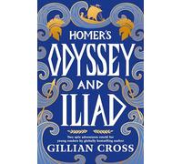 Homer's Odyssey and Iliad: The must-have bumper edition of Homer's epic stories: an award-winning retelling with stylish illustrations, the perfect read for fans of Greek myths aged 8, 9, 10, 11