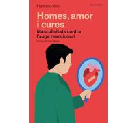 Homes, amor i cures: Masculinitats contra l'auge reaccionari: 17 (Sembra Llibres)