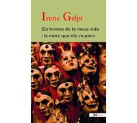 Els Homes De La Meva Vida I La Mara Que Els Va Parir