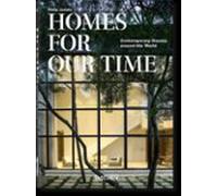 Homes For Our Time. Contemporary Houses Around The World ; 40th Annive