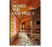 Homes For Our Time. Contemporary Houses around the World. Vol. 3