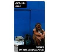 Homes Of The London Poor (ebook)