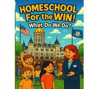 Homeschool For the Win! What Do We Do? Discover the Ready-to-Color World of Homeschool Life: Field trips, recess groups, YMCA enrichment, Judo PE, co-ops, and art across Connecticut