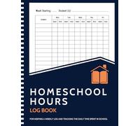 Homeschool Hours Log Book And Daily Schedule Record Keeper