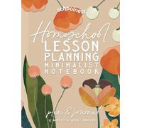 Homeschool Lesson Planning Minimalist Notebook (Peach Paper Blooms Series): 12 Month, 52 Week Undated Planner by schoolnest