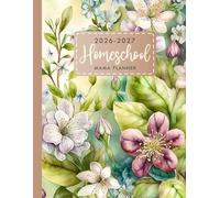 Homeschool Mama Planner 2026-2027: A Simple Plan Homeschooling Organizing for Teaching Multiple Kids (up to 4 Students)