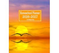 Homeschool Planner 2026-2027 For Multiple Kids: Weekly And Monthly Lesson Plan & Record Book for Teaching Students, July 2026 - June 2027, Sunset Design