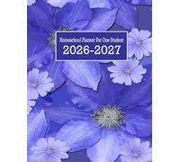 Homeschool Planner 2026-2027 For One Student: Weekly and monthly lesson organizer , July 2026-June 2027 , Academic year