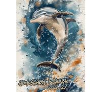 Homeschool Planner 2026 2027: For the educational track with weekly organization pages for middle and elementary stages, for dolphin lovers.