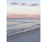 Homeschool Planner: A Simple Checklist for Everyday: 8x10; Undated; Monthly; Daily Checklist; 12 monthly calendars; 40 weeks; Attendance Tracker; blank pages