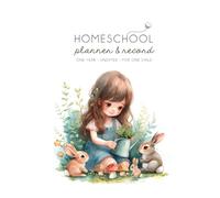 Homeschool Planner and Record of Learning for One Child, Undated: Space for a whole year of Lesson Planning and Reflection. Watercolor Bunnies Cover Design.