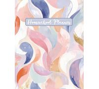 Homeschool Planner: Weekly & Monthly Lesson Planning and Grade Book For Teaching Multiple Kids - Academic School Year Agenda - Abstract Pastel