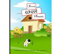 Homeschooling planner for parents: Organized planner record keeper for academic year