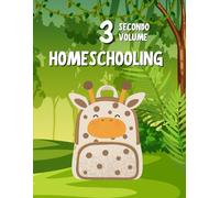 Homeschooling - Quadernone Operativo, Terza Elementare (Primaria) per la Scuola Parentale.: Per incollare e contenere: Lapbook, Schede Attività. Programma Completo Esame di Idoneità alla classe Quarta