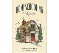 Homeschooling: You're Doing It Right Just by Doing It