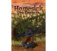 Homesick: Northwards