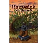 Homesick: Northwards