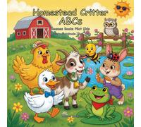 Homestead Critter ABCs: Insects & Animals That Help (Beames Books Homestead Kids)