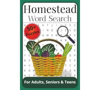 Homestead Word Search Puzzle Book: Word Searches with Easy-to-Read Print about Homesteading, Gardening, Preserving and More | 6x9 Inches, 110 Pages | 50+ Puzzles | Solutions Included