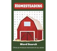 Homesteading Word Search Puzzle Book: Word searches with easy to read print about homesteading, farming, gardening, survival, food preservation and ... size, 6x9 inches, 110 pages, over 50 puzzles.