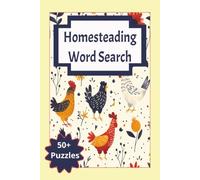 Homesteading Word Search Puzzle Book: Word Searches with Easy to Read Print about Rural Life and Farming [6x9 inches,110 pages] 50+ puzzles for brain boosting fun, gifts, and simple relaxing.