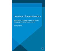 Hometown Transnationalism (Migration, Diasporas and Citizenship)