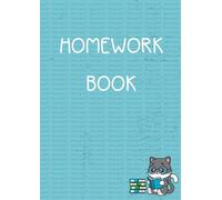 Homework Book - A4 - Baby Blue Cat: Half Blank Half Lined 400 Pages - Writing Practice Notebook for Kids - Track School Progress at Home - Educational Workbook