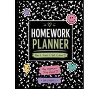 Homework Planner for Students: Undated assignment tracker to organize subjects, manage deadlines, and stay on top of school work