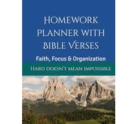 Homework Planner with Bible Verses: Faith, Focus & Organization