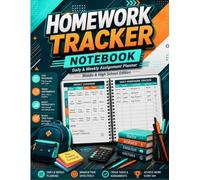 Homework Tracker Notebook 2026-2027: Daily & Weekly Assignment Planner for Middle & High School Students