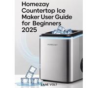 HOMEZAY COUNTERTOP ICE MAKER USER GUIDE FOR BEGINNERS 2025