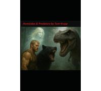 Homicides & Predators: 4 (1. Homicide Crimes, 2. Mayhem 3. Poetic Violence,)