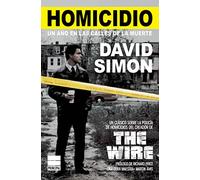 Homicidio: Un año en las calles de la muerte (PRINCIPAL BOLSILLO)
