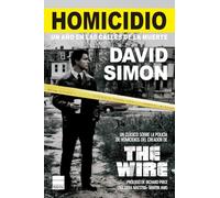 Homicidio: Un año en las calles de la muerte (Principal de los Libros)