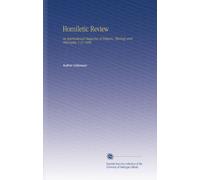 Homiletic Review: An International Magazine of Religion, Theology and Philosophy. V.19 1890