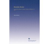 Homiletic Review: An International Magazine of Religion, Theology and Philosophy. V.46 1903