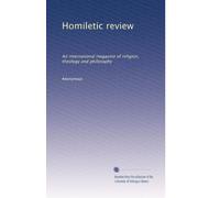 Homiletic review: An international magazine of religion, theology and philosophy: Volume 29