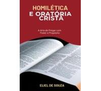 Homilética E Oratória Cristã (ebook)
