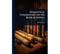 Homiletical Commentary on the Book of Joshua