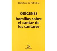 Homilías sobre el Cantar de los Cantares: 51 (Biblioteca de Patrística)