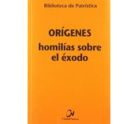 Homilías sobre el Éxodo (BIBLIOTECA DE PATRISTICA)