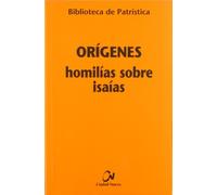 Homilías sobre Isaías: 89 (Biblioteca de Patrística)