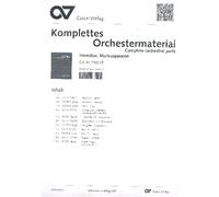 Homilius: Markuspassion. Werkausgabe - Soli SATB, Soliloquenten, SATB and Orchestra - SET OF PARTS