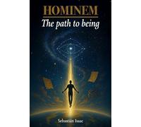 HOMINEM: The Path to Being
