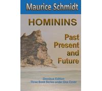 Hominins: Past, Present & Future